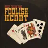 Brendt Thomas Diabo - Foolish Heart - Single
